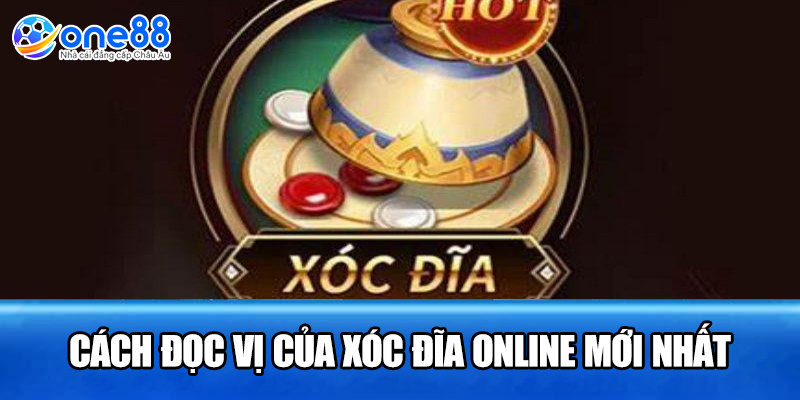 Cách đọc vị của xóc đĩa online mới nhất